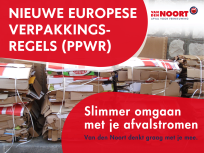 Nieuwe verpakkingsregels: een goed moment om je afvalstromen te bekijken